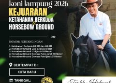Kejuaraan Berkuda Memanah Piala Ketua KONI Lampung Jadi Ajang Pembinaan Atlet Muda